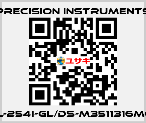 201L-254I-GL/DS-M3511316MG1/4 Precision Instruments