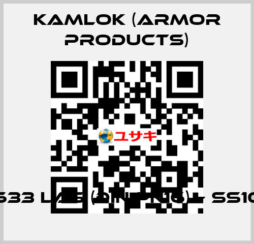 633 LAS (DIN PN16) – SS10 KAMLOK (Armor Products)