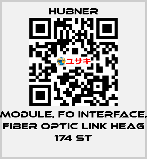 Module, FO Interface, Fiber Optic Link HEAG 174 ST HUBNER