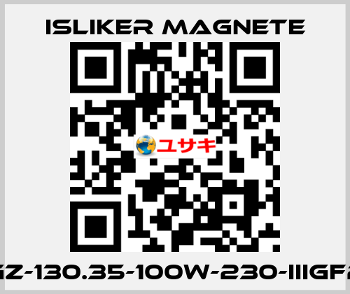 UGz-130.35-100W-230-IIIGF20 ISLIKER MAGNETE