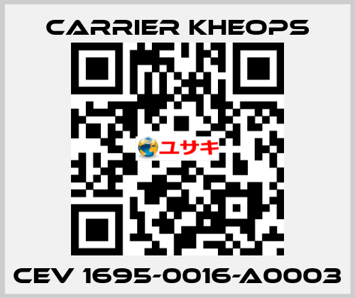 CEV 1695-0016-A0003 Carrier Kheops