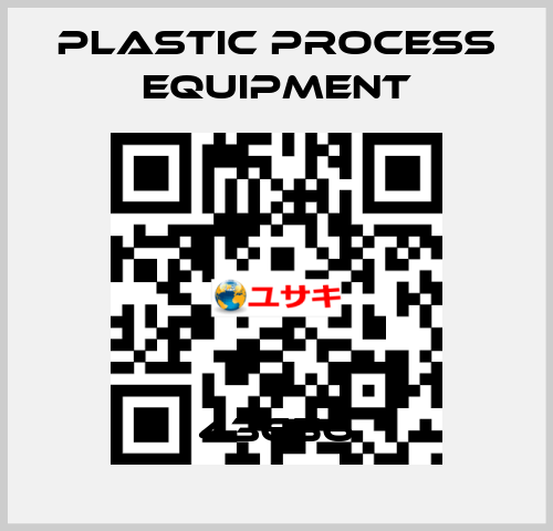 43656 PLASTIC PROCESS EQUIPMENT