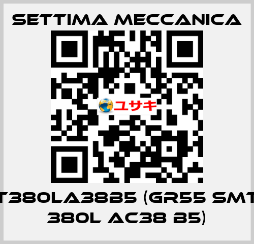 T380LA38B5 (GR55 SMT 380L AC38 B5) Settima Meccanica