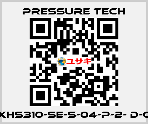 XHS310-SE-S-04-P-2- D-C Pressure Tech