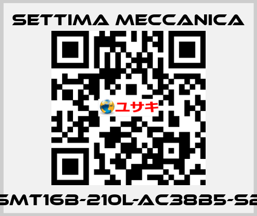 GR45-SMT16B-210L-AC38B5-S2-RP-T1 Settima Meccanica