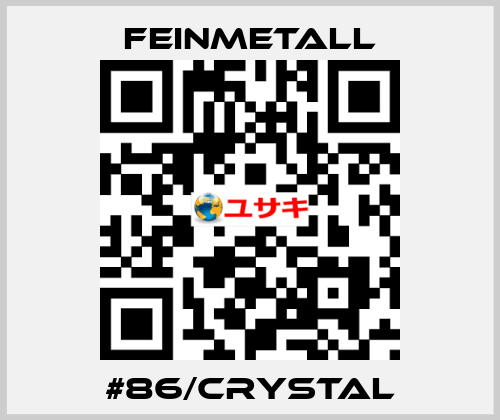 #86/crystal FEINMETALL