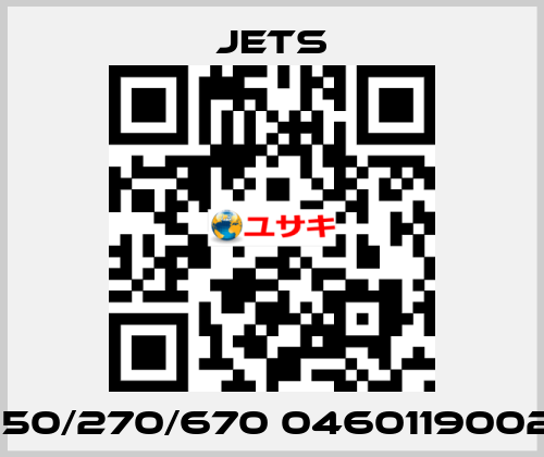 150/270/670 0460119002 JETS