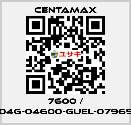 7600 / 004G-04600-GUEL-079657 CENTAMAX