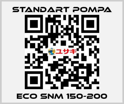 ECO SNM 150-200 STANDART POMPA