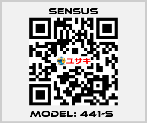 MODEL: 441-S  Sensus