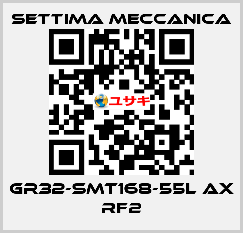 GR32-SMT168-55L AX RF2 Settima Meccanica