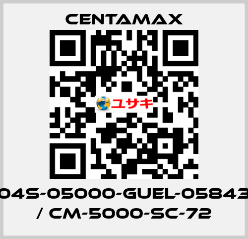 004S-05000-GUEL-058430   / CM-5000-SC-72 CENTAMAX