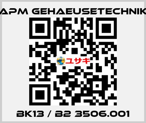 BK13 / B2 3506.001 APM GEHAEUSETECHNIK