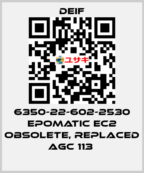 6350-22-602-2530 EPOMATIC EC2 OBSOLETE, REPLACED AGC 113  Deif