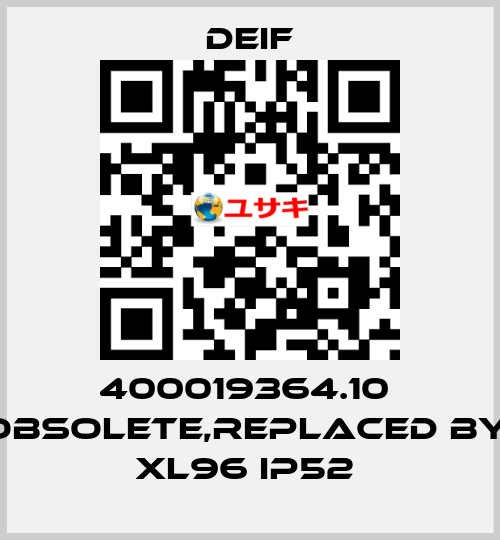 400019364.10  obsolete,replaced by  XL96 IP52  Deif